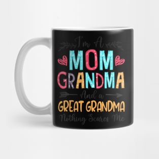 I'm A Mom Grandma And A Great Grandma Mother's Day 2024 Mug